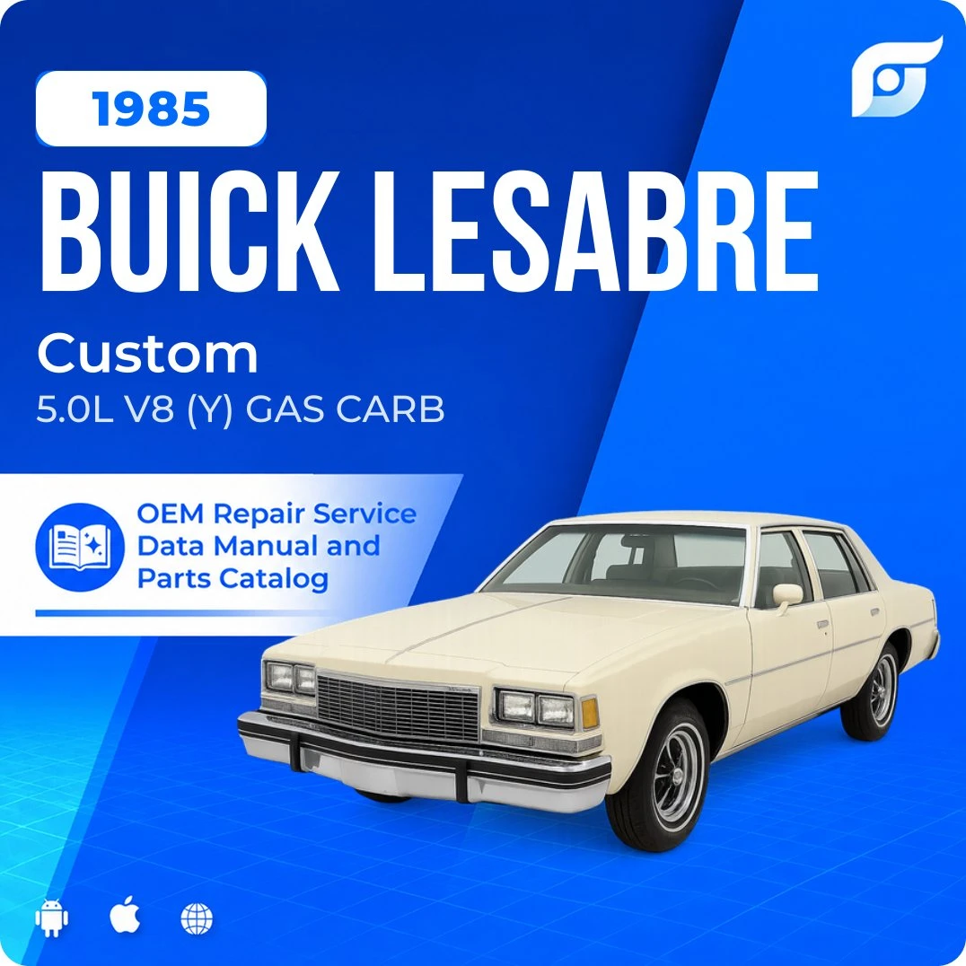 1985 Buick LeSabre Custom - OEM Repair Service Manual