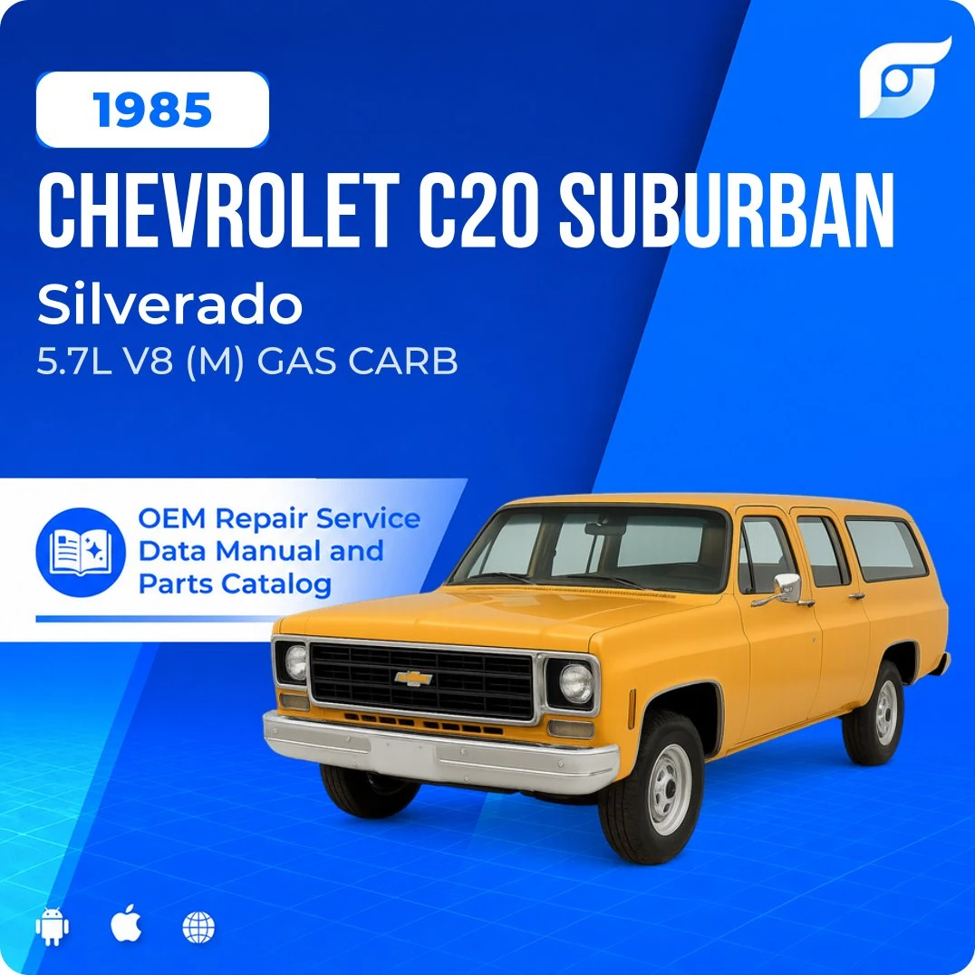 1985 Chevrolet C20 Suburban Silverado - OEM Repair Service Manual