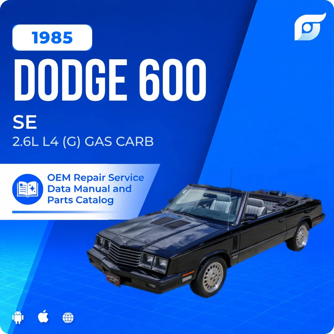 1985 Dodge 600 SE - OEM Repair Service Manual