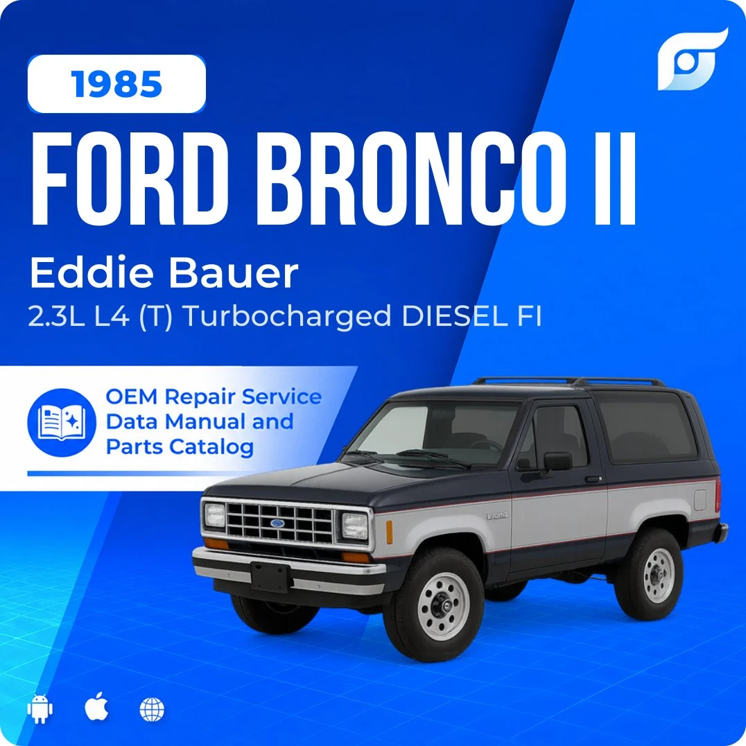 1985 Ford Bronco II Eddie Bauer - OEM Repair Service Manual