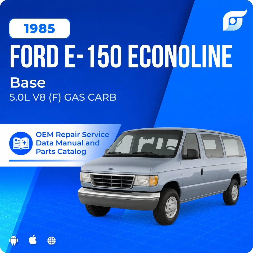 1985 Ford E-150 Econoline Base - OEM Repair Service Manual