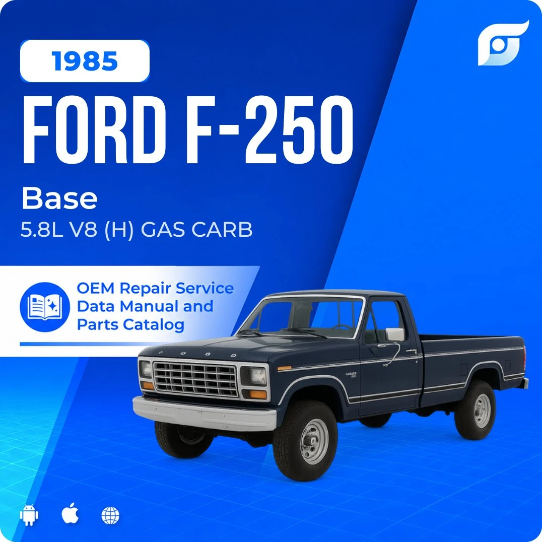 1985 Ford F-250 Base - OEM Repair Service Manual