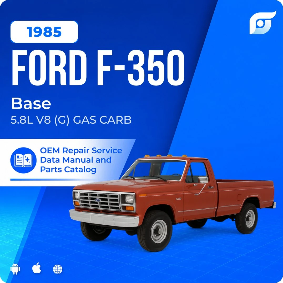 1985 Ford F-350 Base - OEM Repair Service Manual