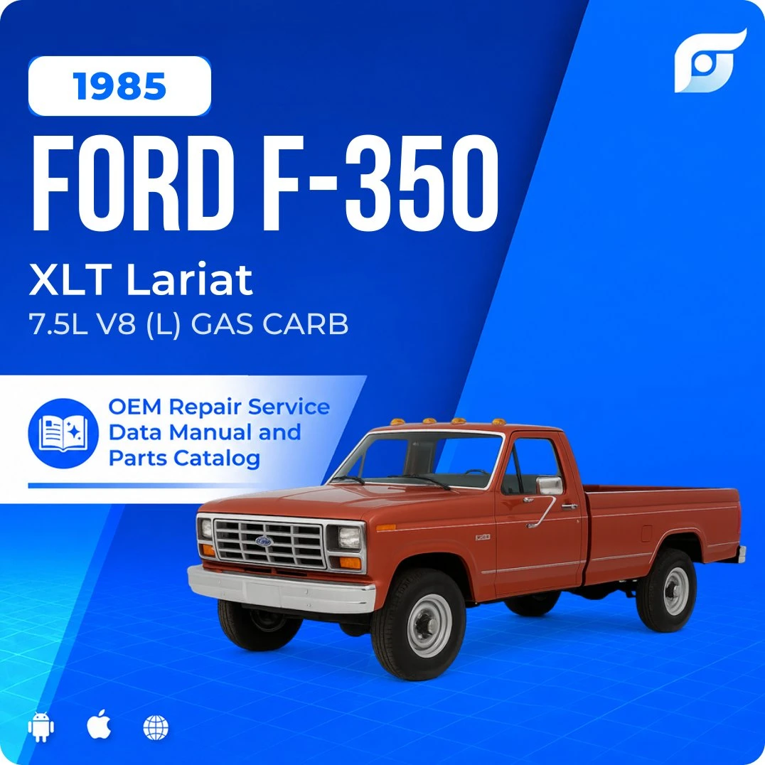 1985 Ford F-350 XLT Lariat - OEM Repair Service Manual