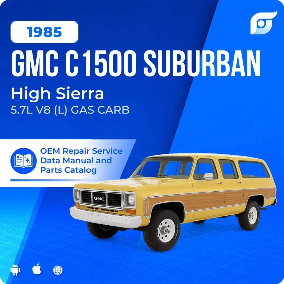 1985 GMC C1500 Suburban High Sierra - OEM Repair Service Manual