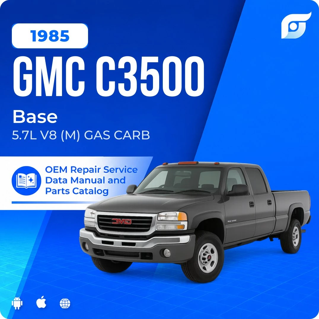 1985 GMC C3500 Base - OEM Repair Service Manual