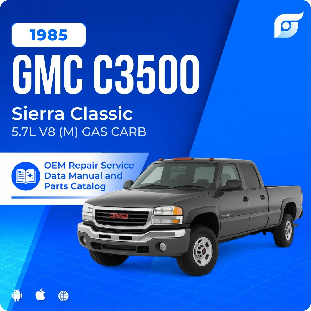 1985 GMC C3500 Sierra Classic - OEM Repair Service Manual