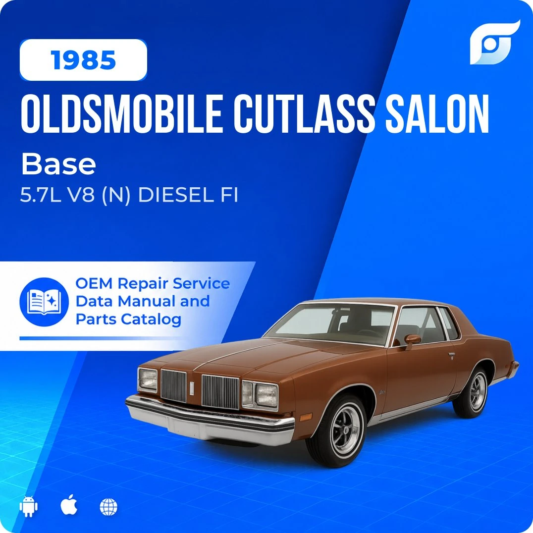 1985 Oldsmobile Cutlass Salon Base - OEM Repair Service Manual