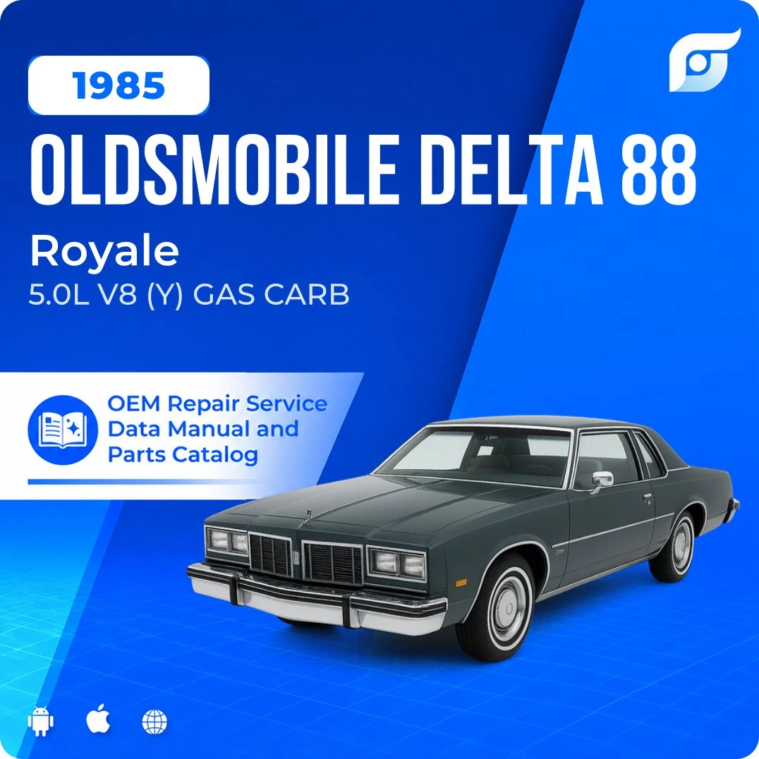 1985 Oldsmobile Delta 88 Royale - OEM Repair Service Manual