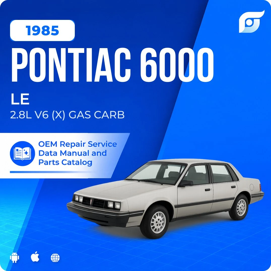 1985 Pontiac 6000 LE - OEM Repair Service Manual