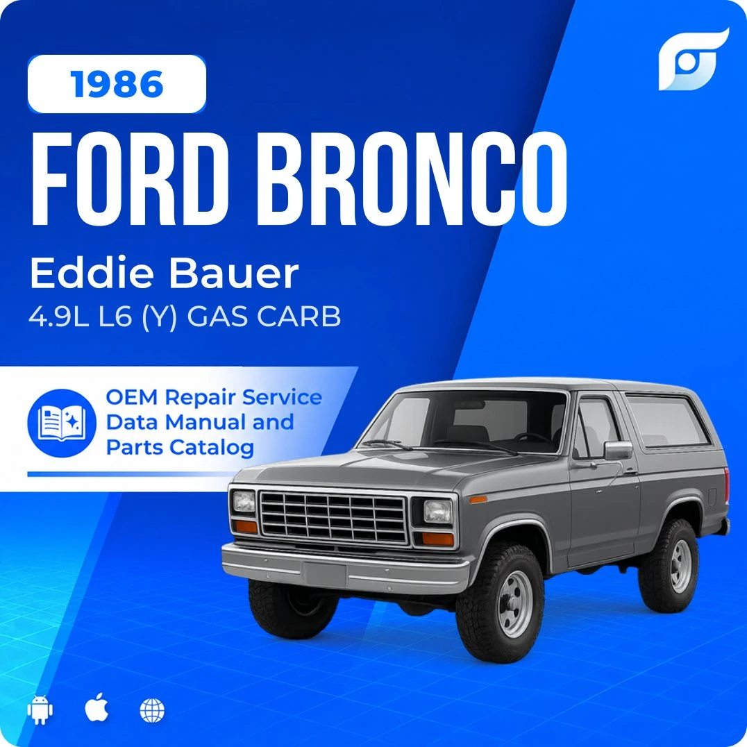 1986 Ford Bronco Eddie Bauer - OEM Repair Service Manual