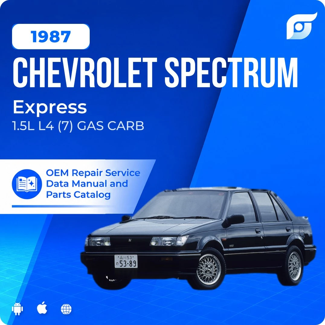 1987 Chevrolet Spectrum Express - OEM Repair Service Manual