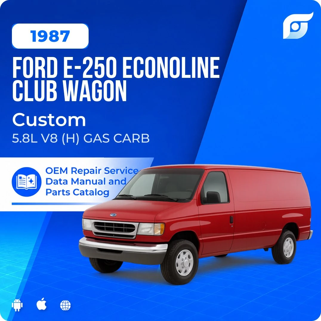1987 Ford E-250 Econoline Club Wagon Custom - OEM Repair Service Manual