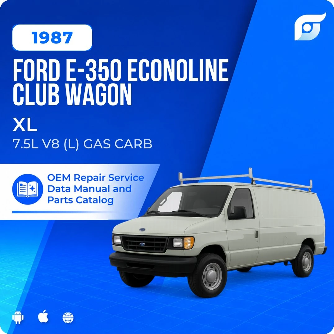 1987 Ford E-350 Econoline Club Wagon XL - OEM Repair Service Manual