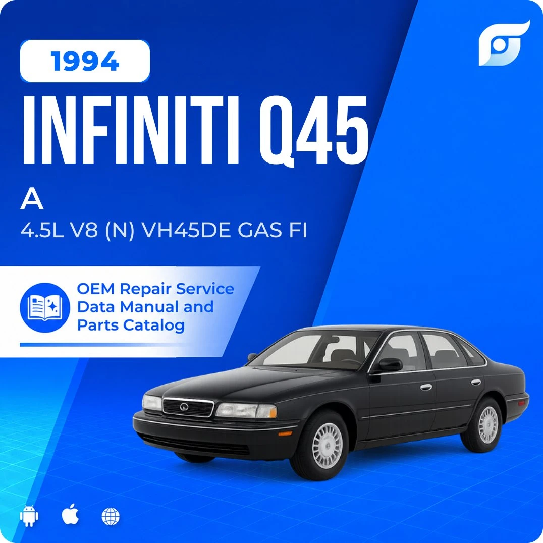 1994 INFINITI Q45 A - OEM Repair Service Manual