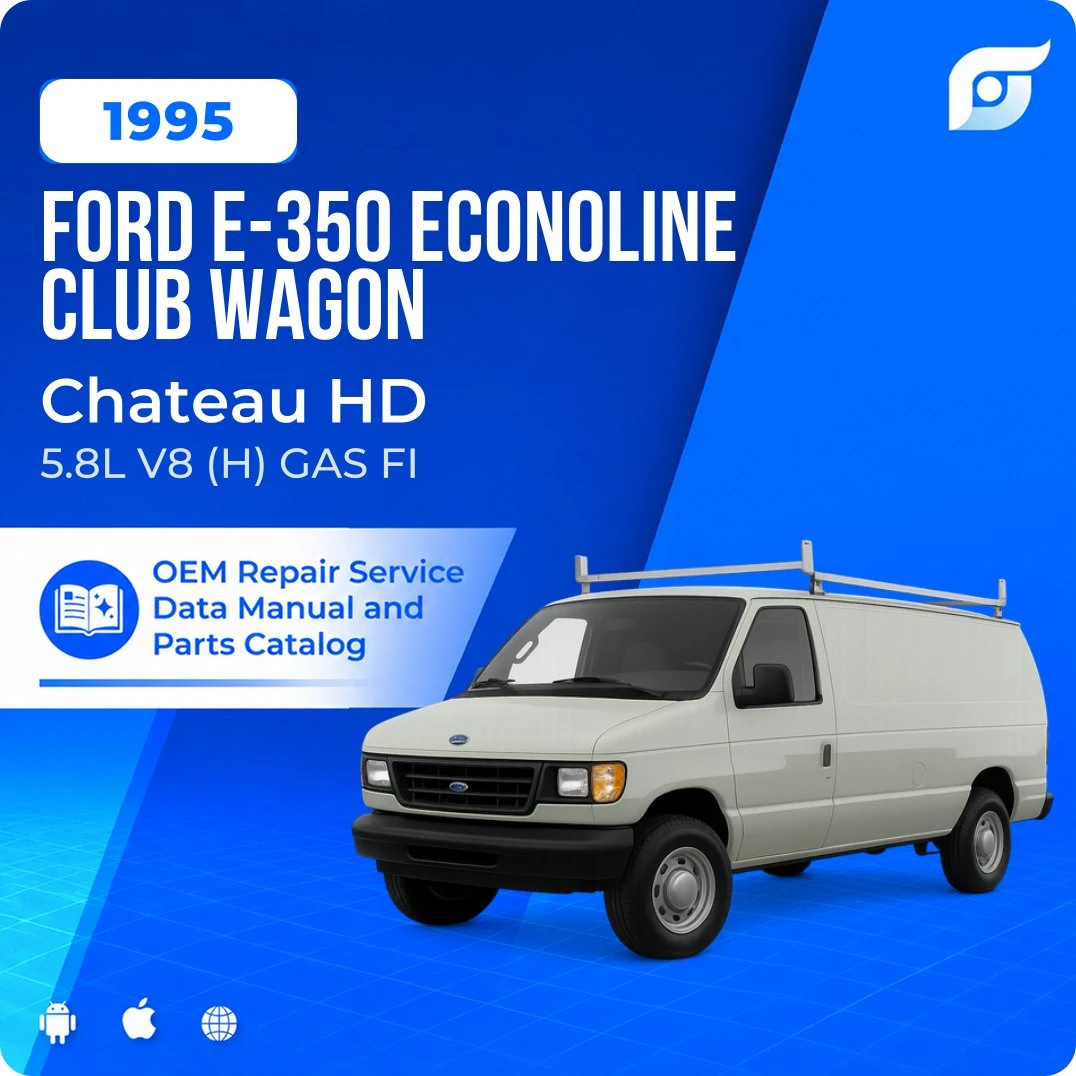 1995 Ford E-350 Econoline Club Wagon Chateau HD - OEM Repair Service Manual