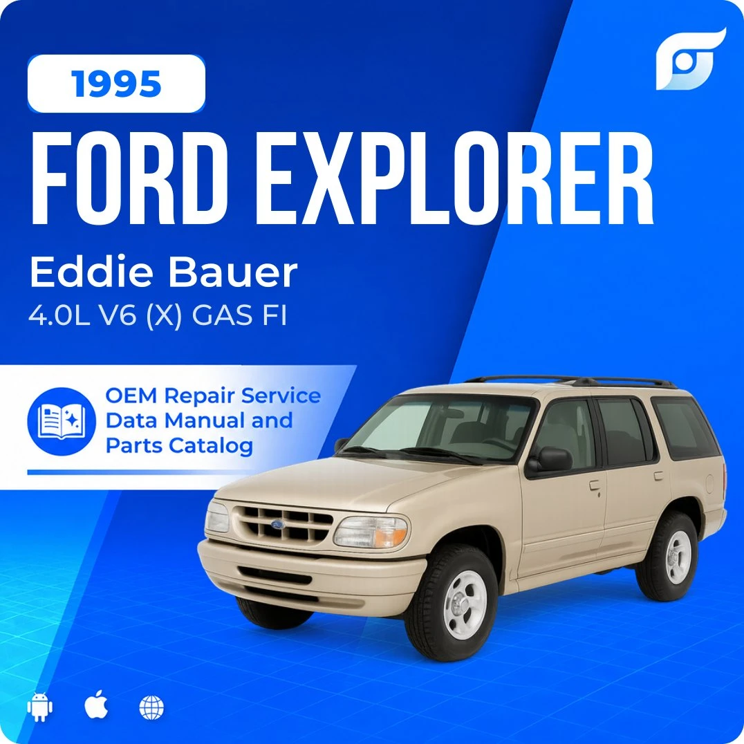 1995 Ford Explorer Eddie Bauer - OEM Repair Service Manual