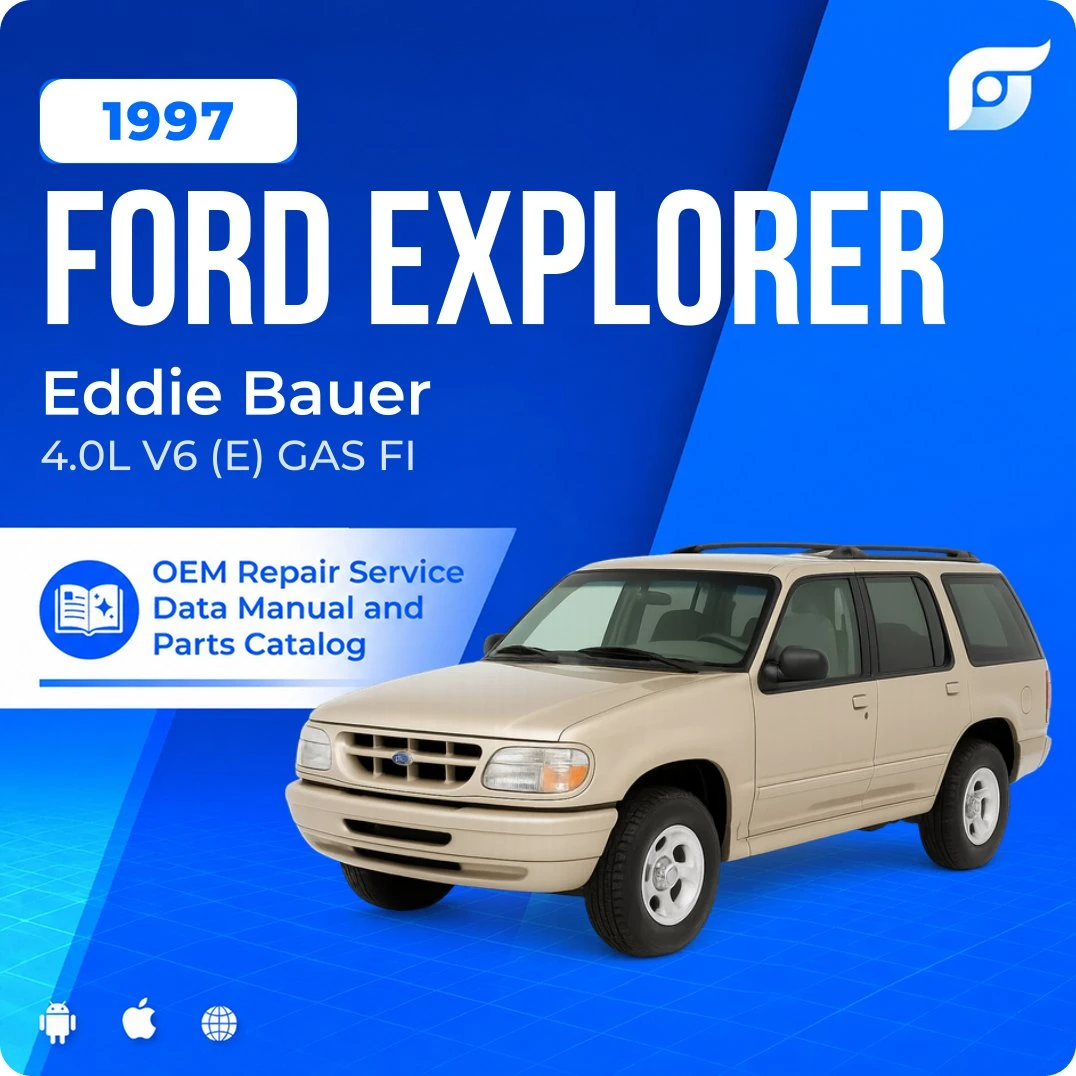 1997 Ford Explorer Eddie Bauer - OEM Repair Service Manual