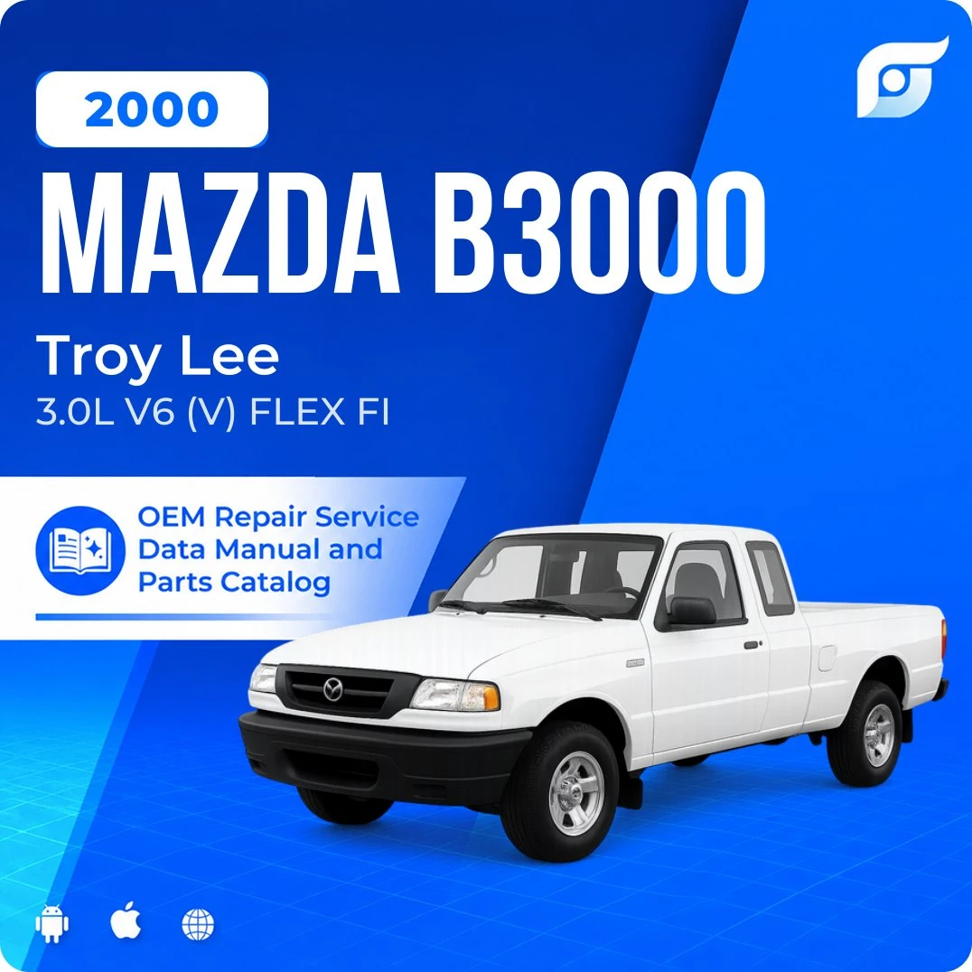 2000 Mazda B3000 Troy Lee - OEM Repair Service Manual