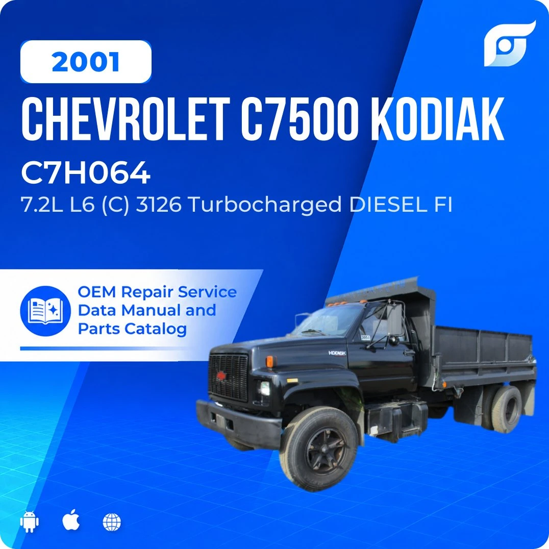 2001 Chevrolet C7500 Kodiak C7H064 - OEM Repair Service Manual