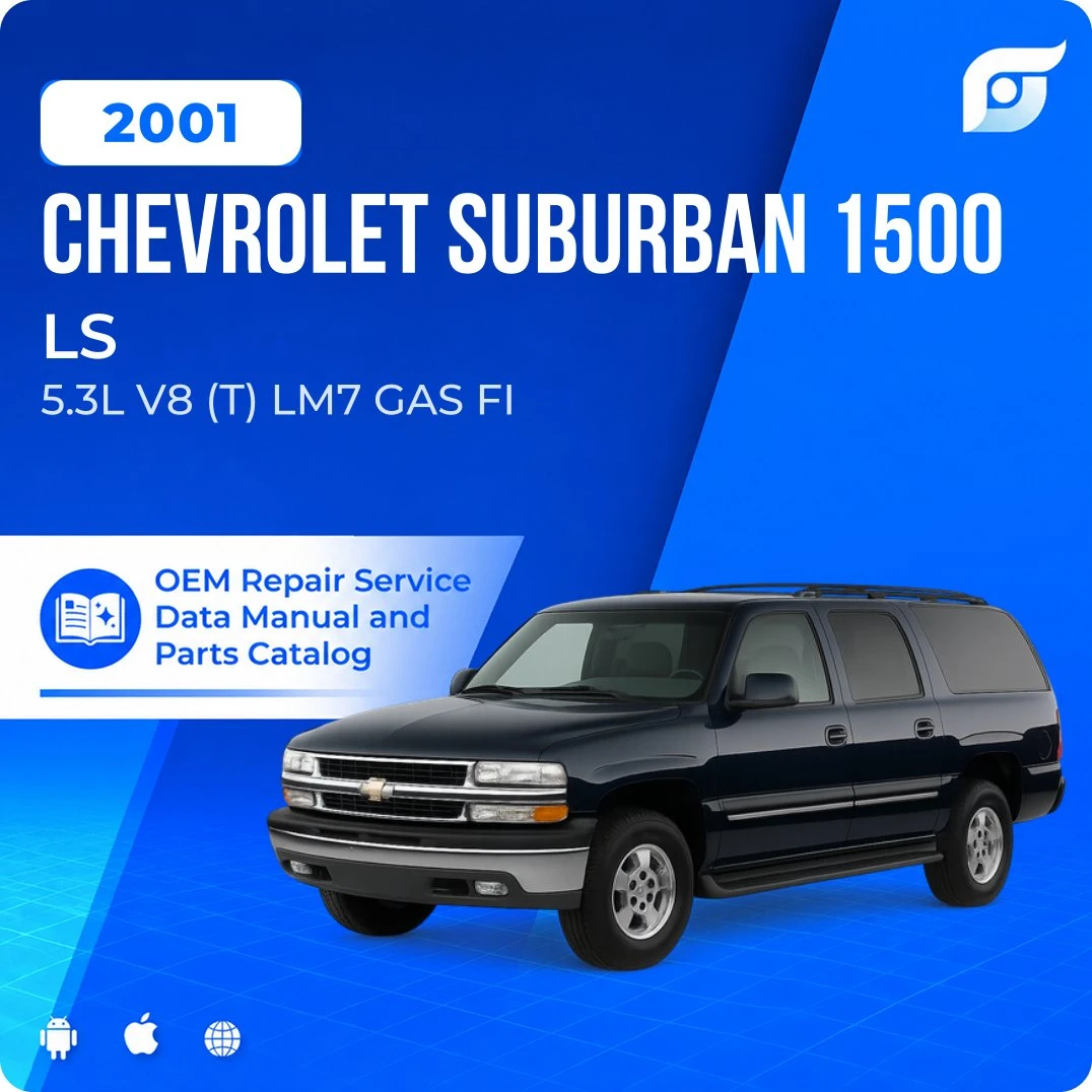 2001 Chevrolet Suburban 1500 LS - OEM Repair Service Manual