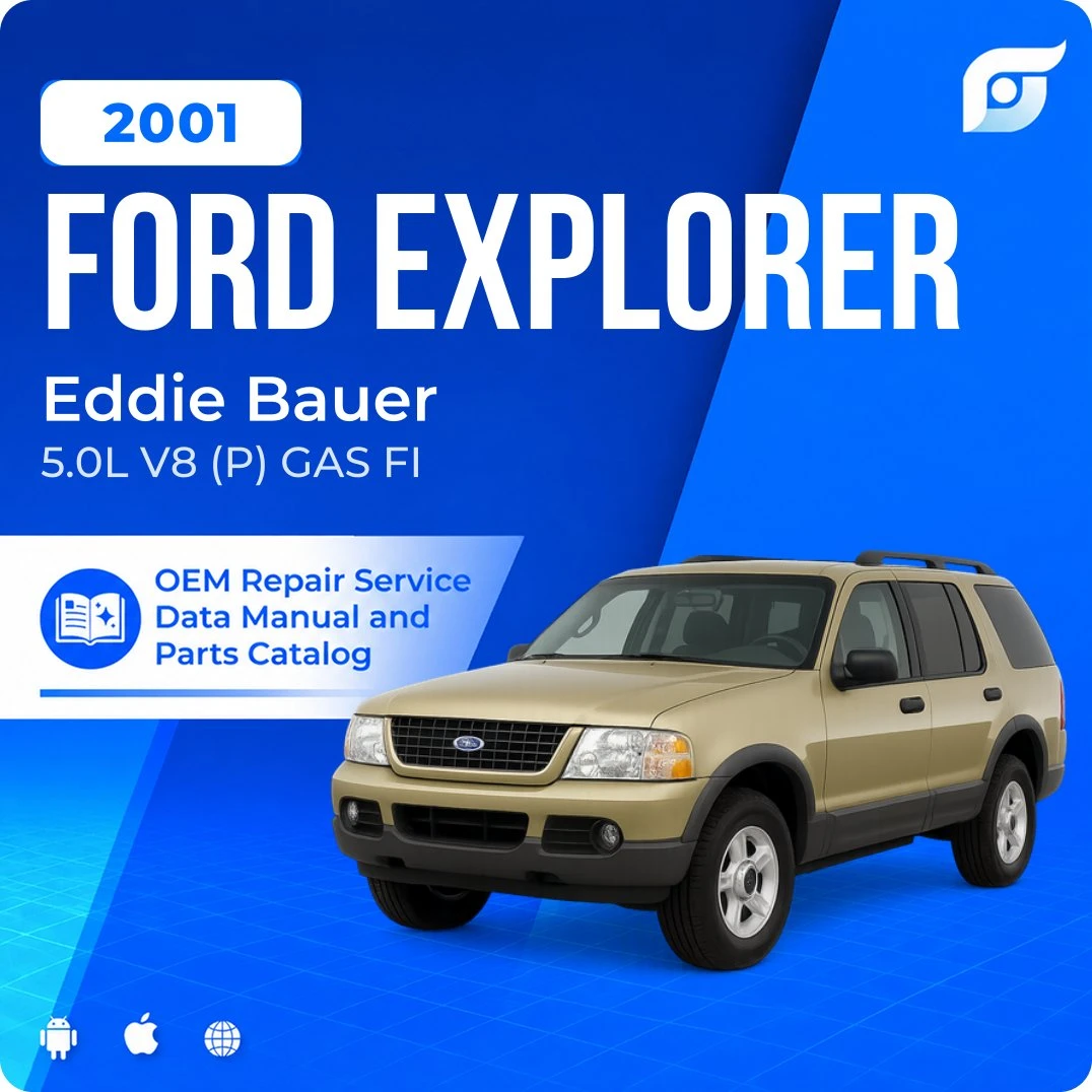 2001 Ford Explorer Eddie Bauer - OEM Repair Service Manual