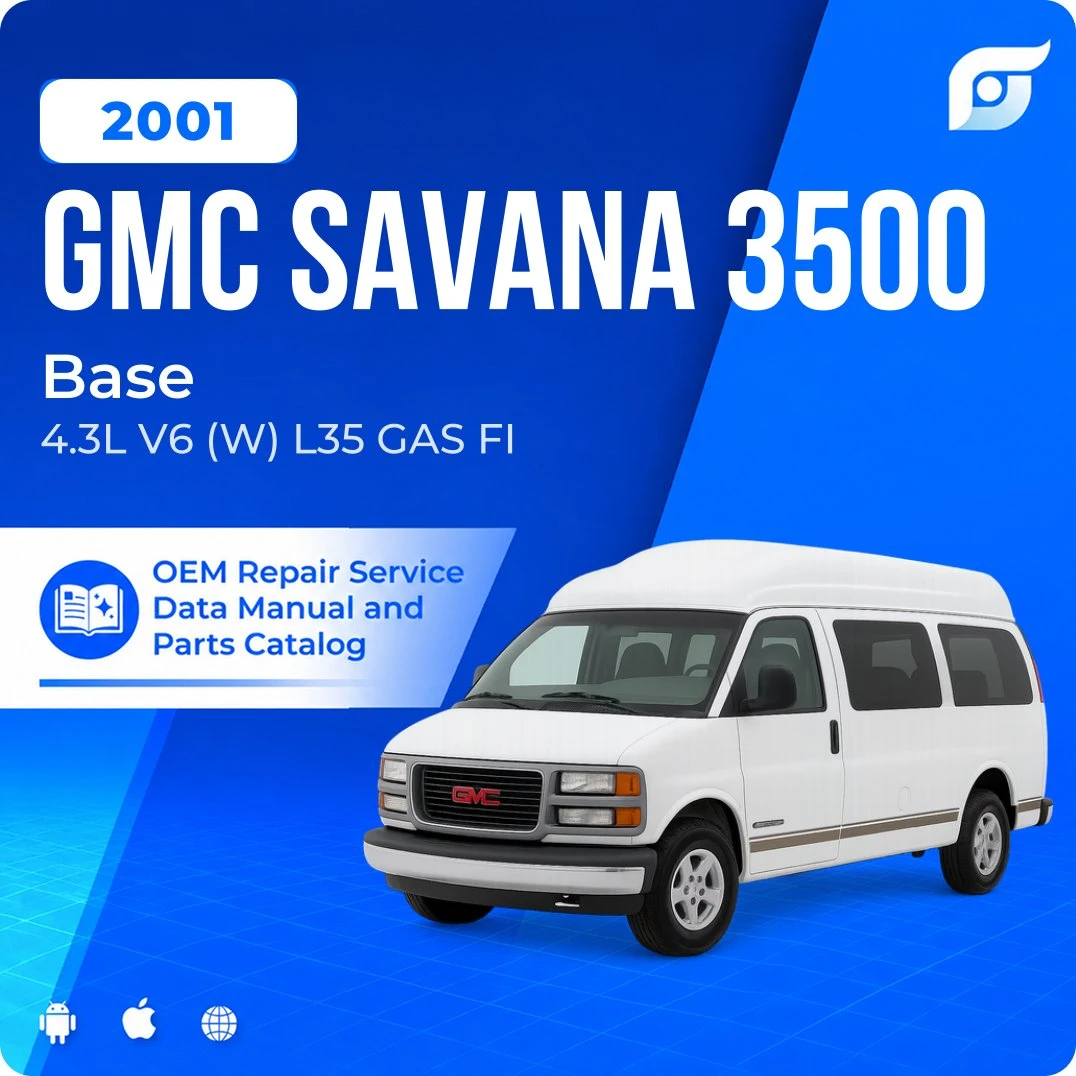 2001 GMC Savana 3500 Base - OEM Repair Service Manual