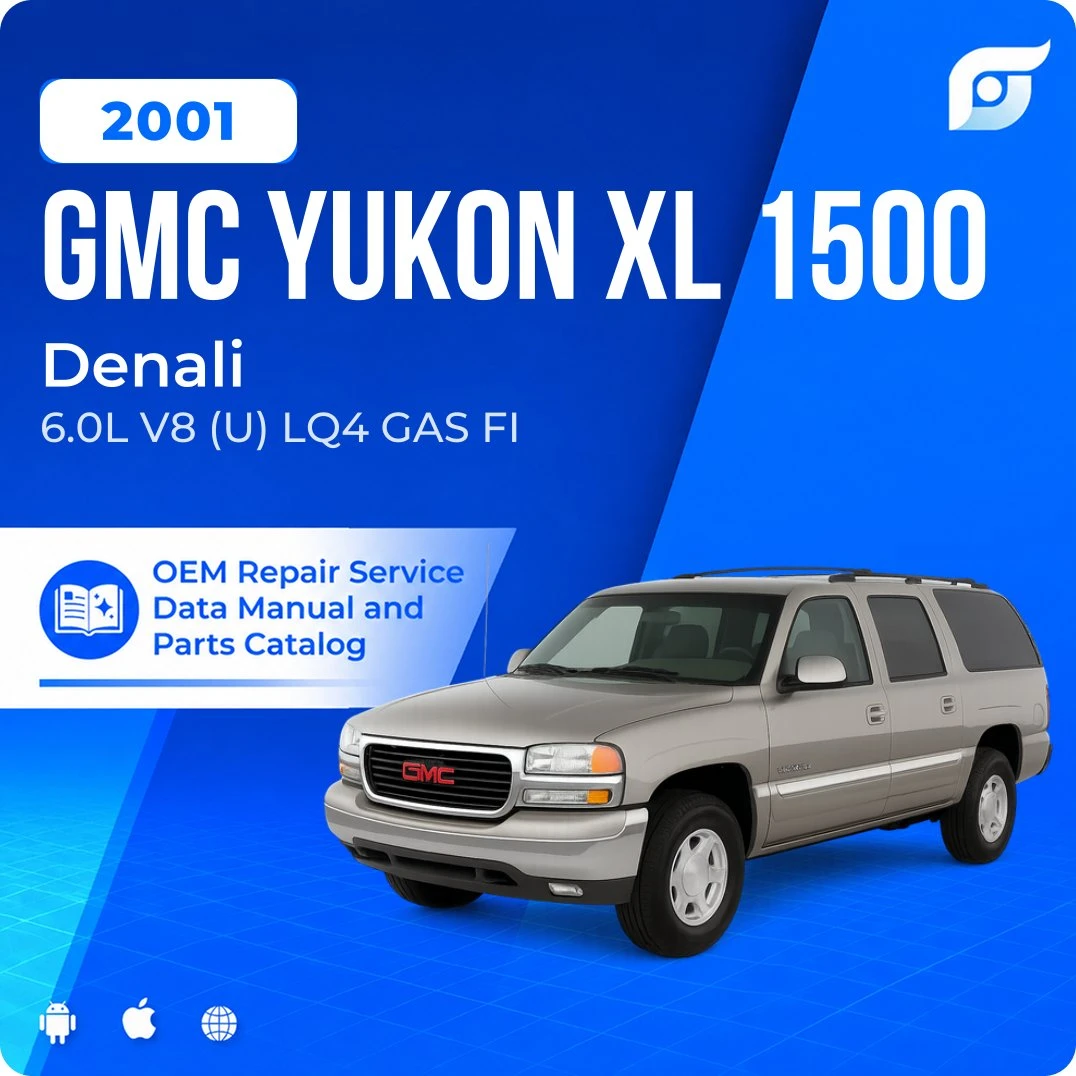 2001 GMC Yukon XL 1500 Denali - OEM Repair Service Manual