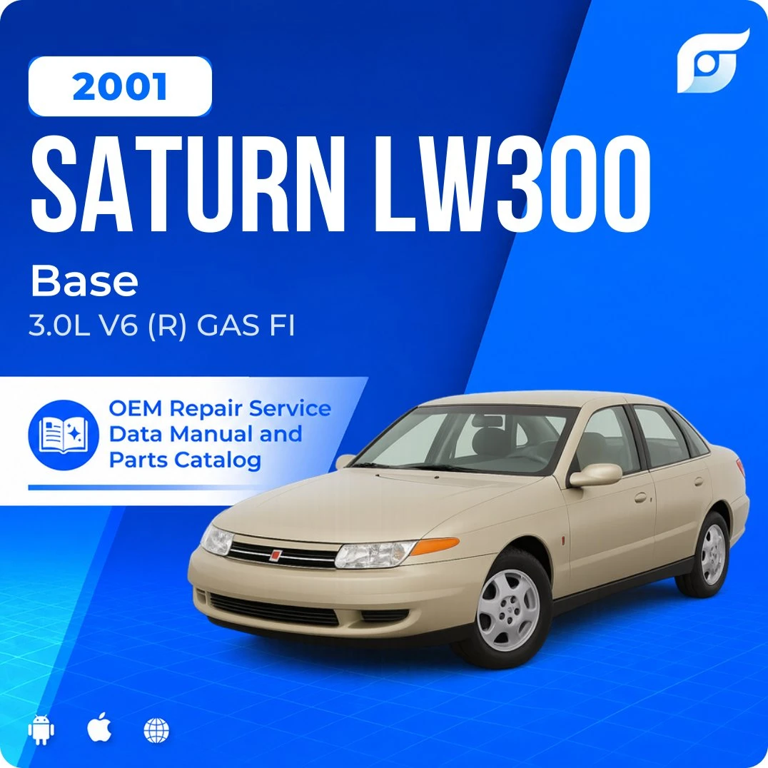 2001 Saturn LW300 Base - OEM Repair Service Manual