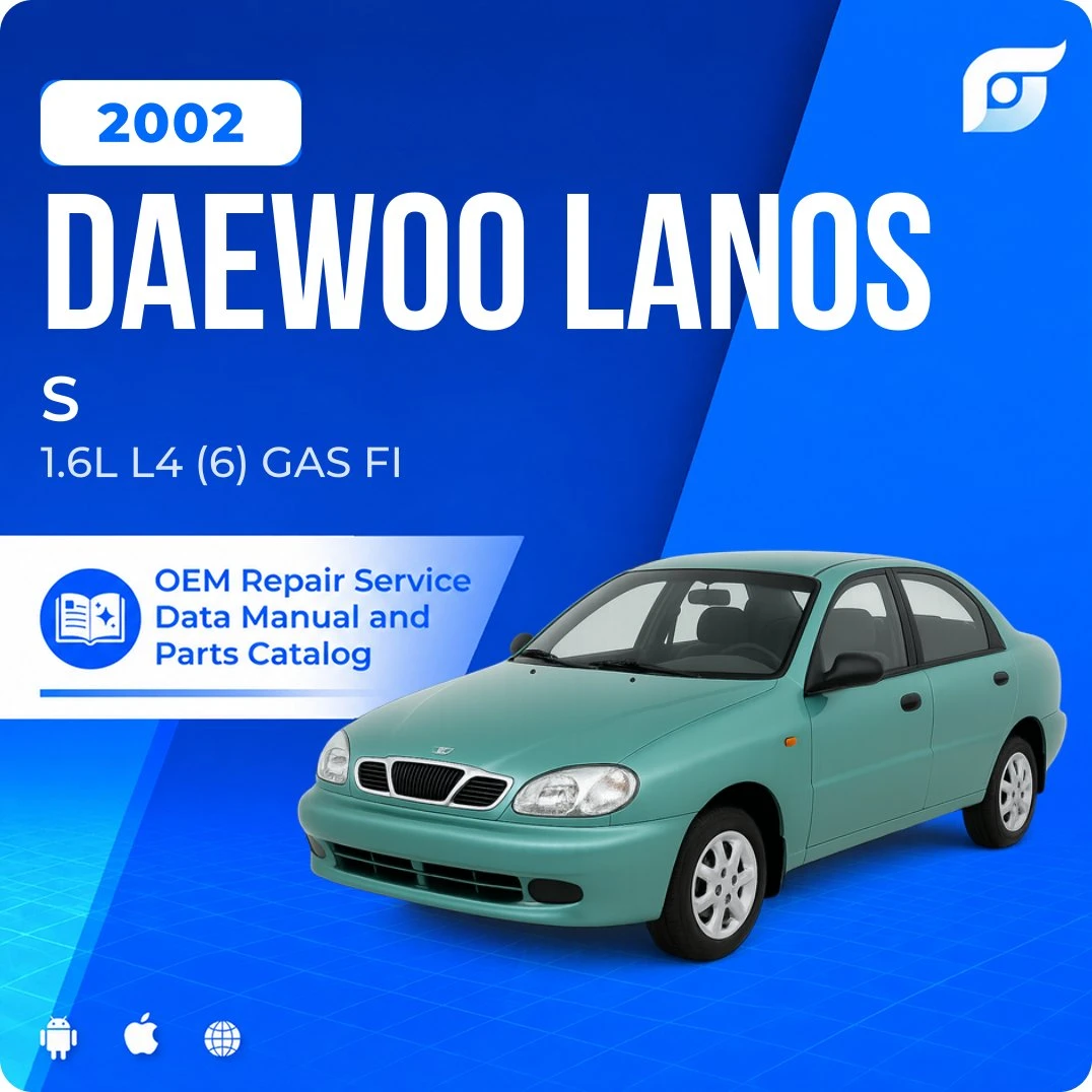 2002 Daewoo Lanos S - OEM Repair Service Manual