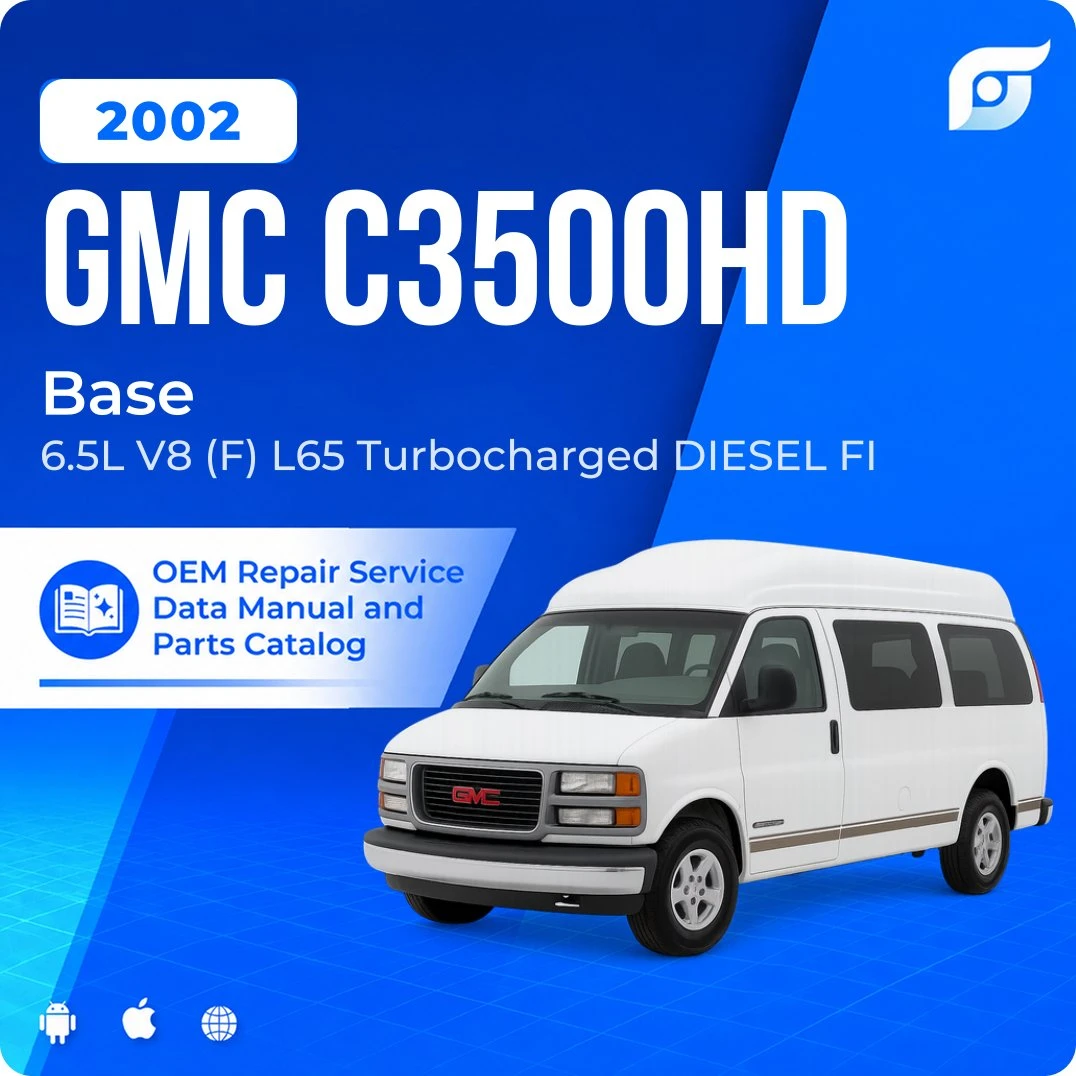 2002 GMC C3500HD Base - OEM Repair Service Manual