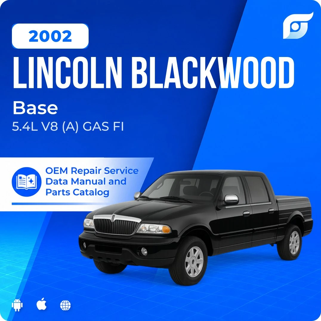 2002 Lincoln Blackwood Base - OEM Repair Service Manual