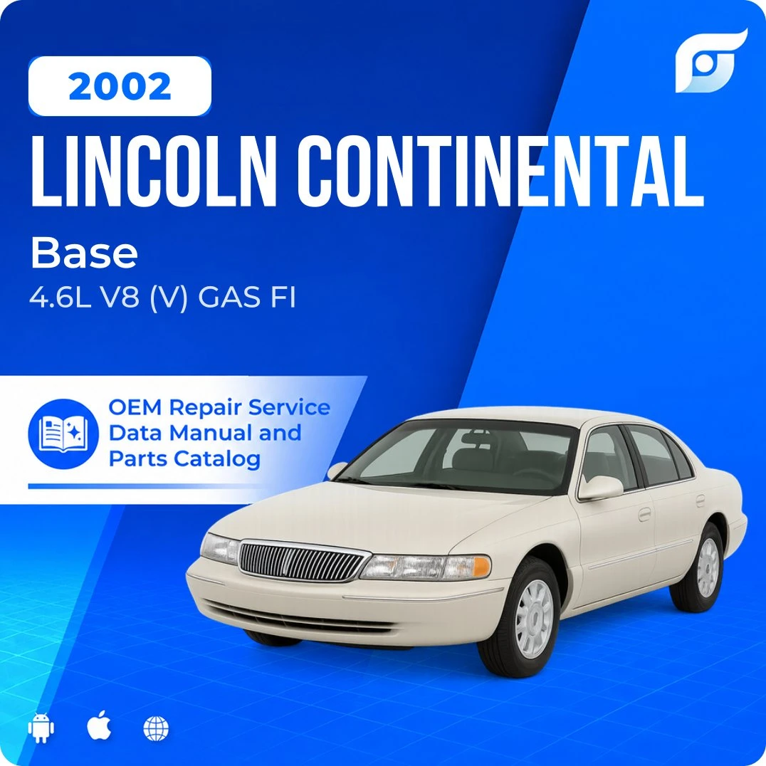 2002 Lincoln Continental Base - OEM Repair Service Manual