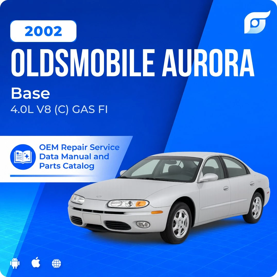 2002 Oldsmobile Aurora Base - OEM Repair Service Manual