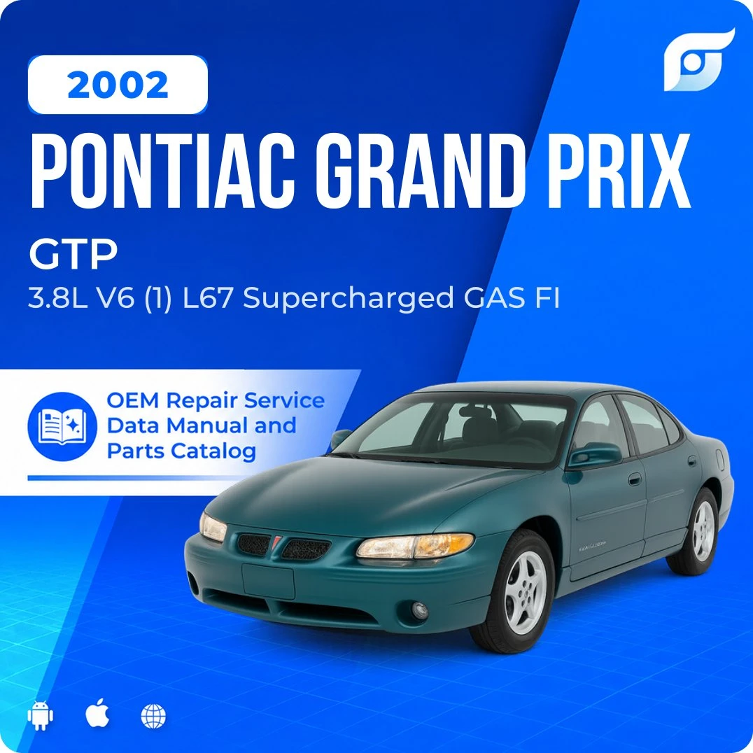 2002 Pontiac Grand Prix GTP - OEM Repair Service Manual
