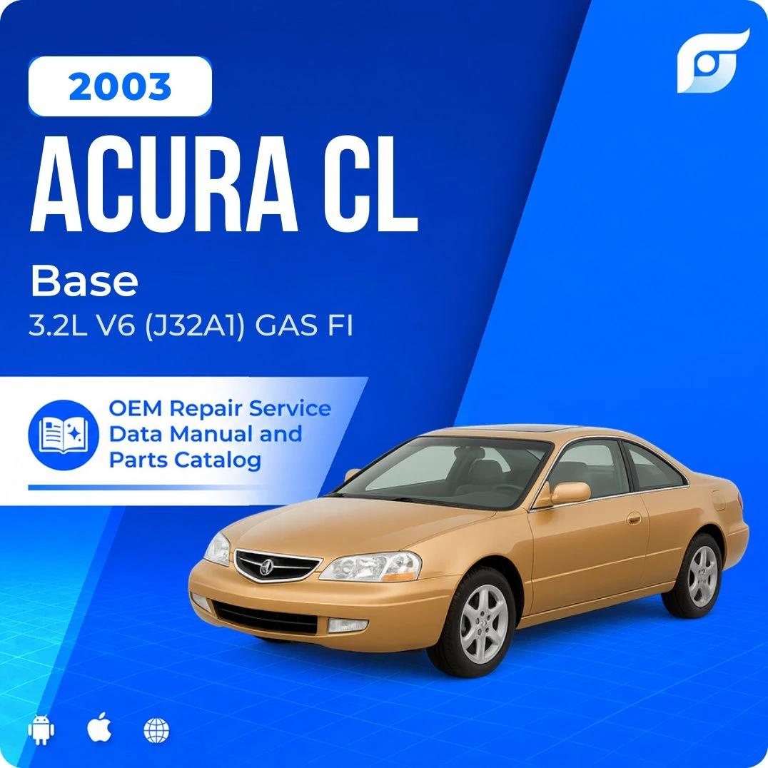 2003 Acura CL Base - OEM Repair Service Manual