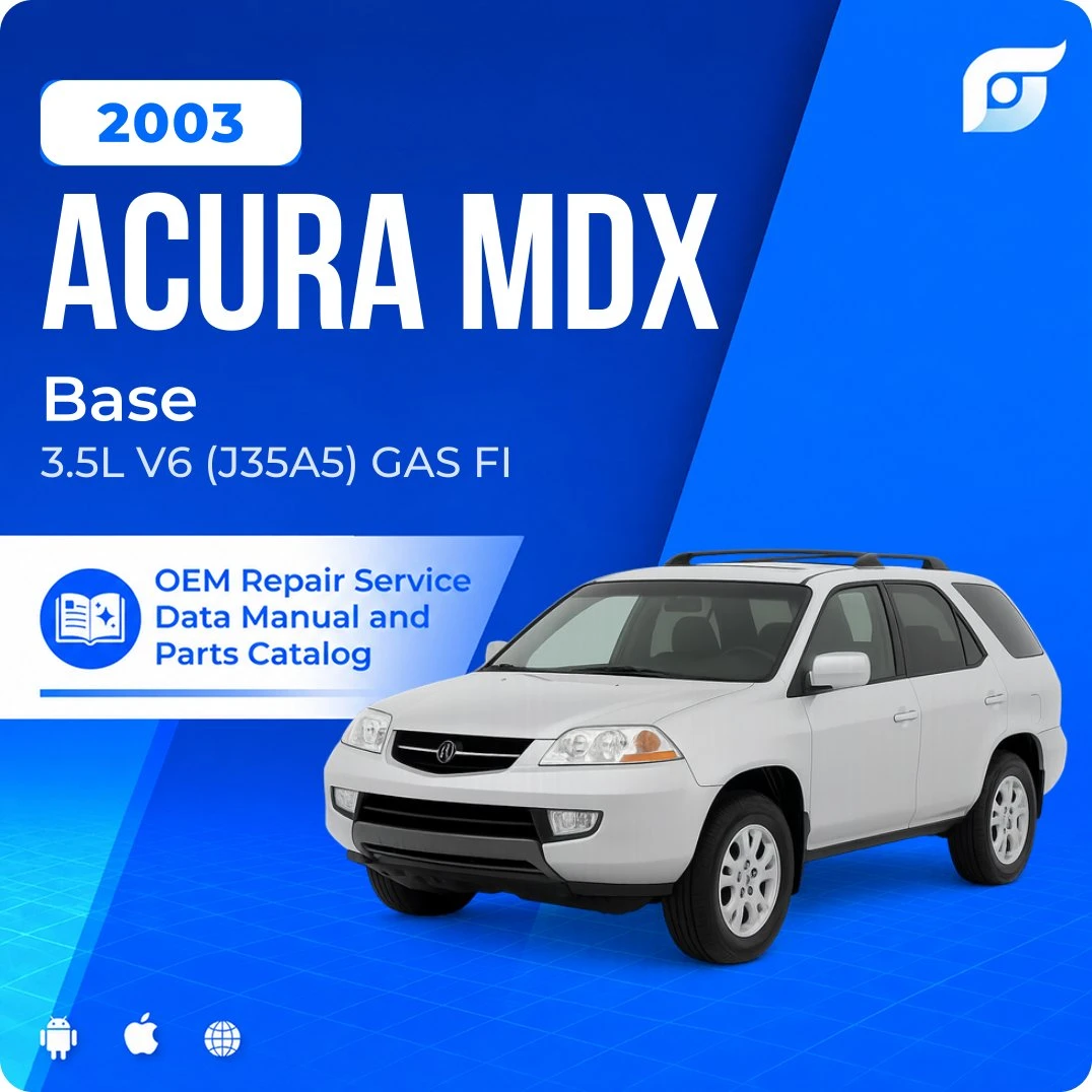 2003 Acura MDX Base - OEM Repair Service Manual