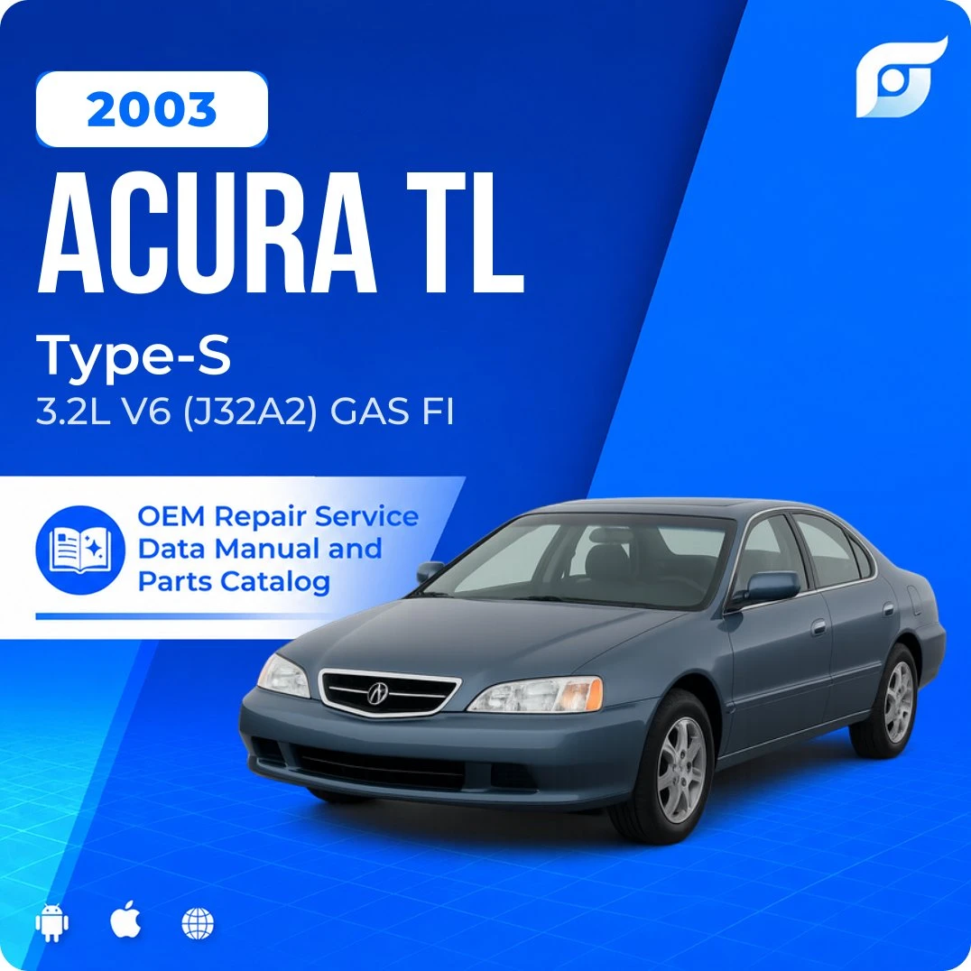 2003 Acura TL Type-S - OEM Repair Service Manual