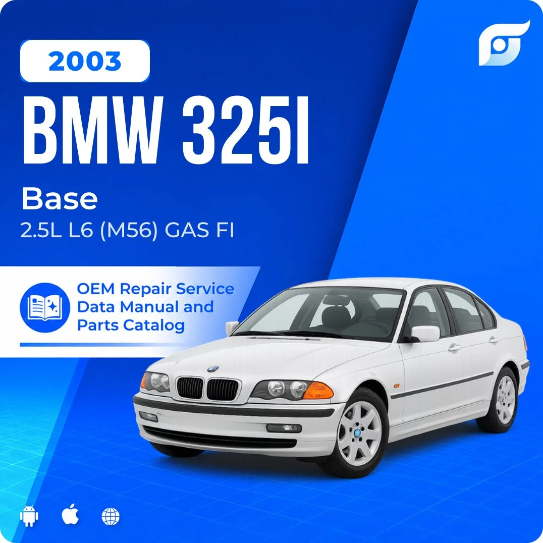 2003 BMW 325i Base - OEM Repair Service Manual