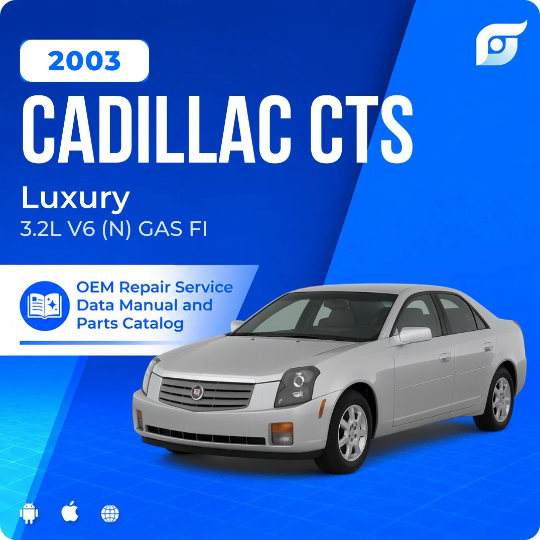 2003 Cadillac CTS Luxury - OEM Repair Service Manual