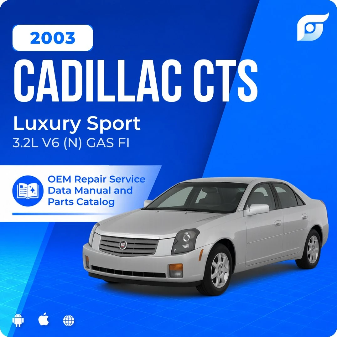 2003 Cadillac CTS Luxury Sport - OEM Repair Service Manual