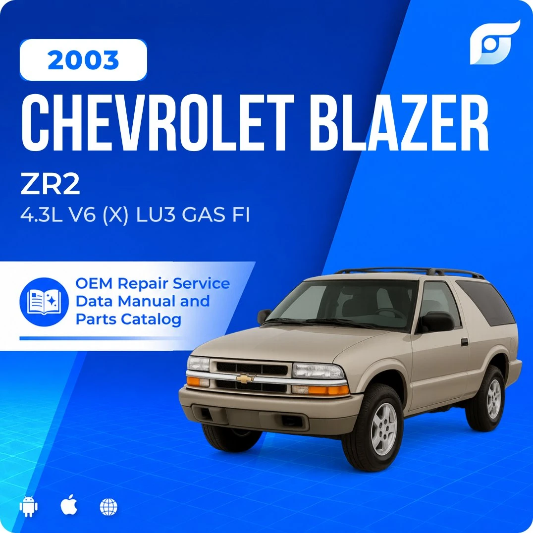 2003 Chevrolet Blazer ZR2 - OEM Repair Service Manual