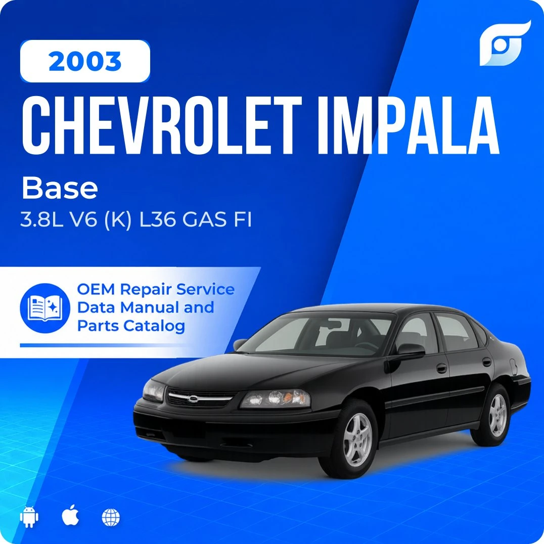2003 Chevrolet Impala Base - OEM Repair Service Manual