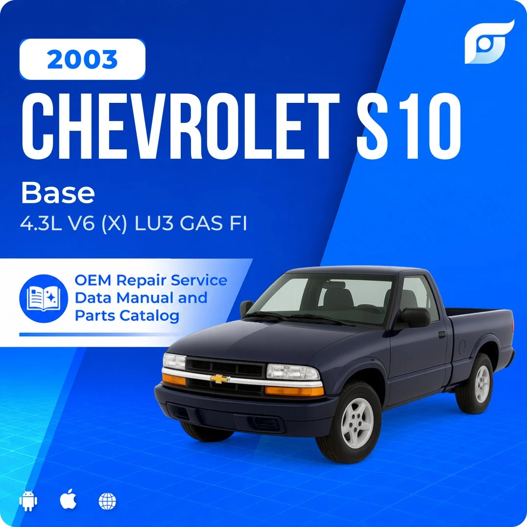 2003 Chevrolet S10 Base - OEM Repair Service Manual