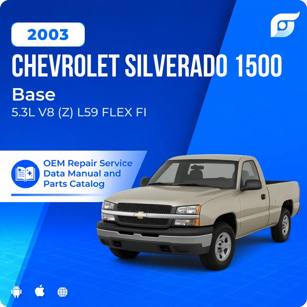 2003 Chevrolet Silverado 1500 Base - OEM Repair Service Manual