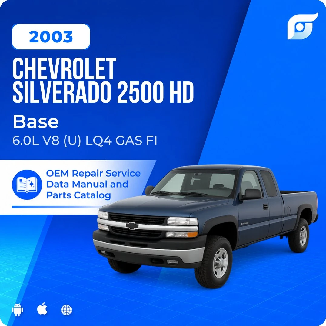 2003 Chevrolet Silverado 2500 HD Base - OEM Repair Service Manual