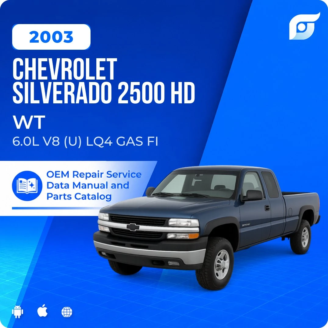 2003 Chevrolet Silverado 2500 HD WT - OEM Repair Service Manual