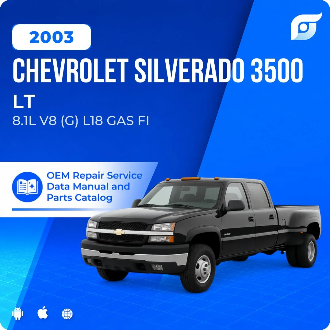 2003 Chevrolet Silverado 3500 LT - OEM Repair Service Manual