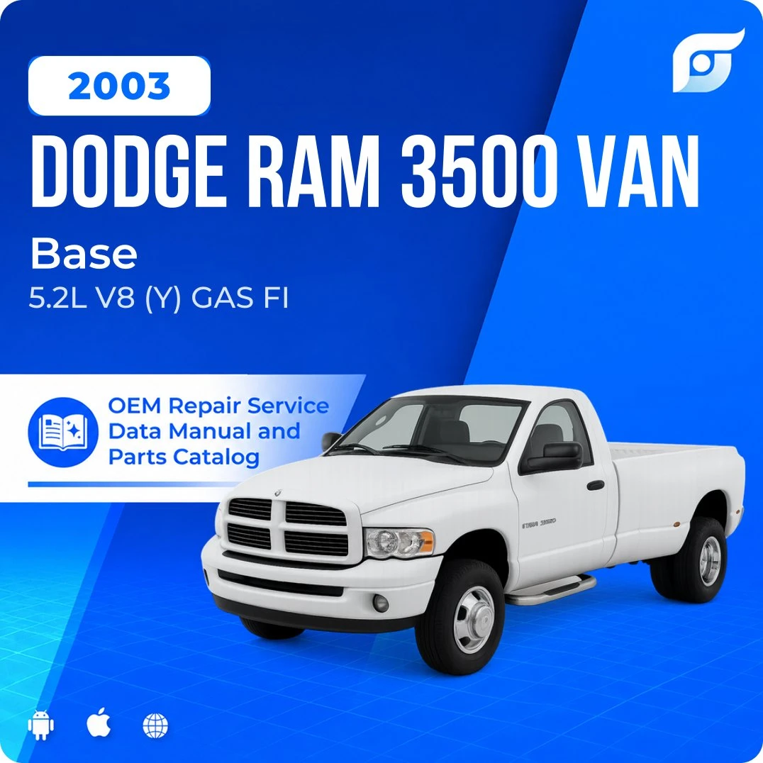 2003 Dodge Ram 3500 Van Base - OEM Repair Service Manual