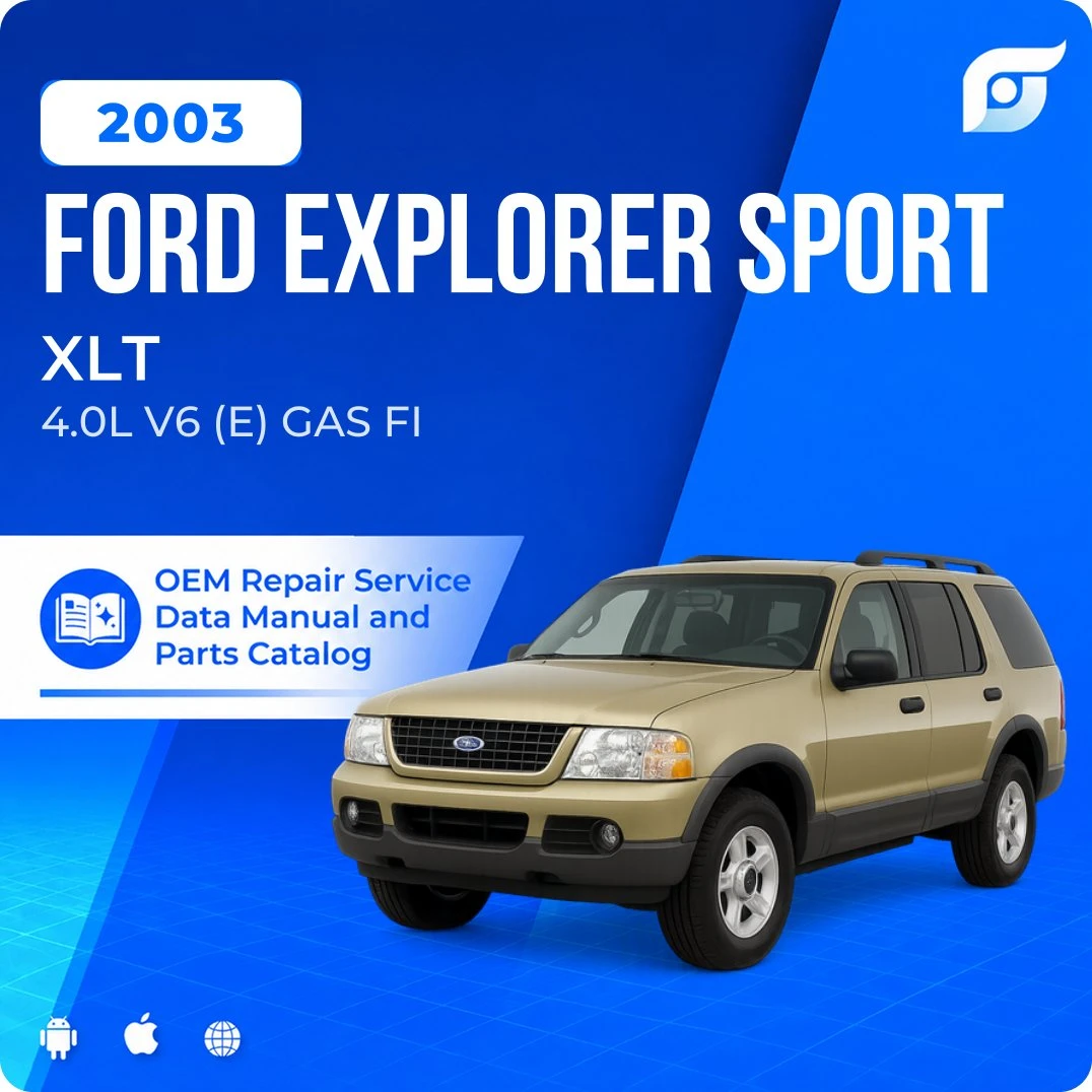 2003 Ford Explorer Sport XLT - OEM Repair Service Manual